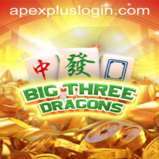 Discover the Thrilling World of BigThreeDragons: A Comprehensive Guide to APEXPLUS Login