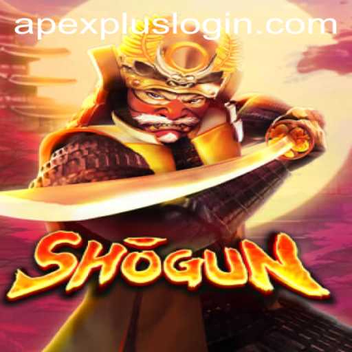 Exploring Shogun and APEXPLUS Login