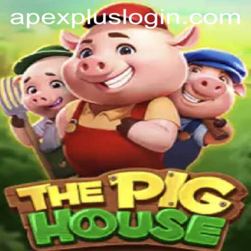 Exploring ThePigHouse: A Thrilling Adventure and the APEXPLUS Login Mechanism