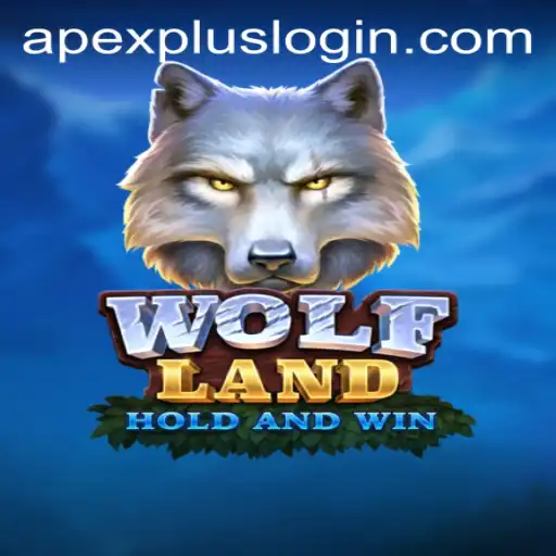 Exploring the Thrilling World of WolfLand: APEXPLUS Login Guide and Game Rules